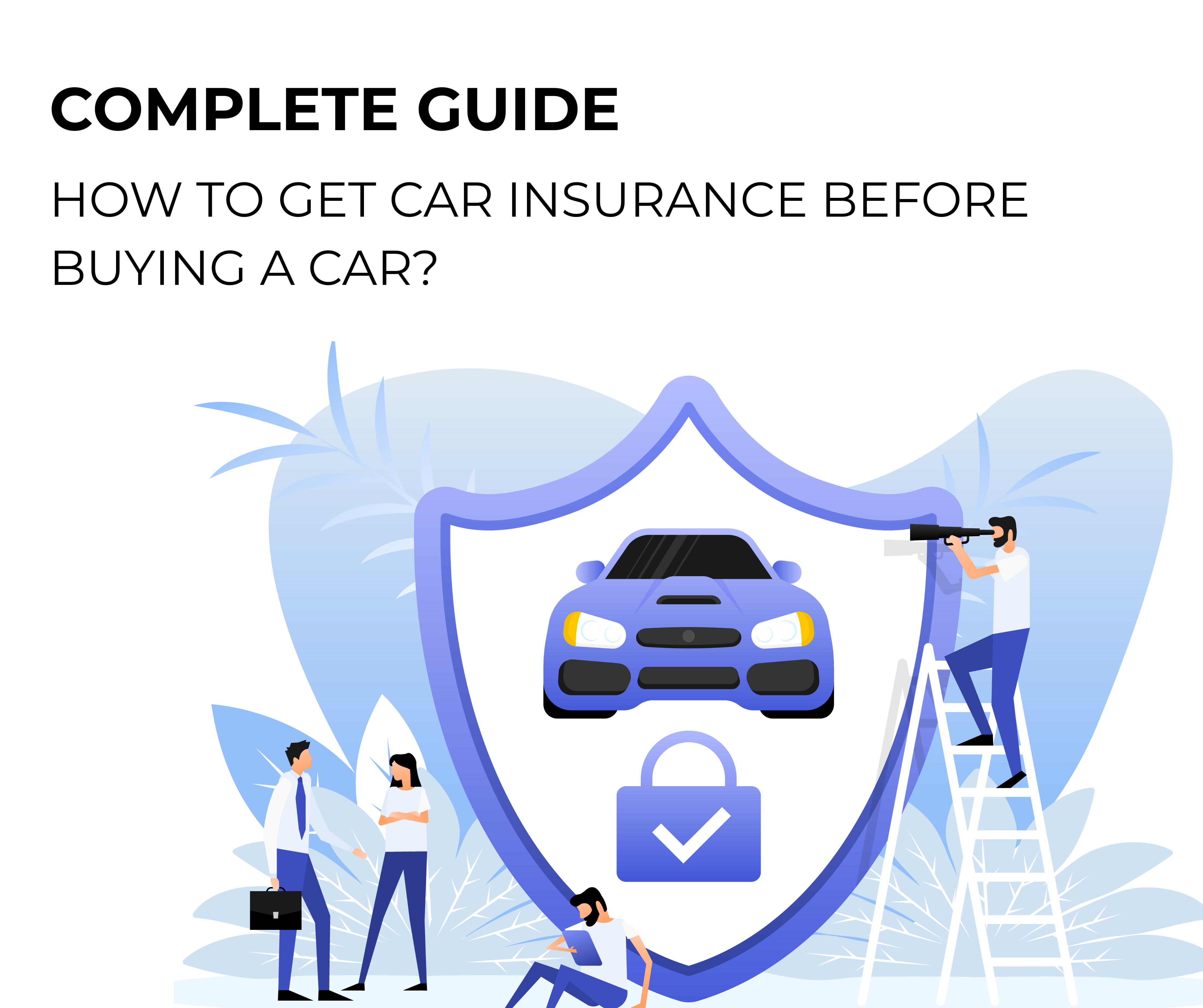 Як Оформити Автострахування до Купівлі Автомобіля? (Повний Гід)