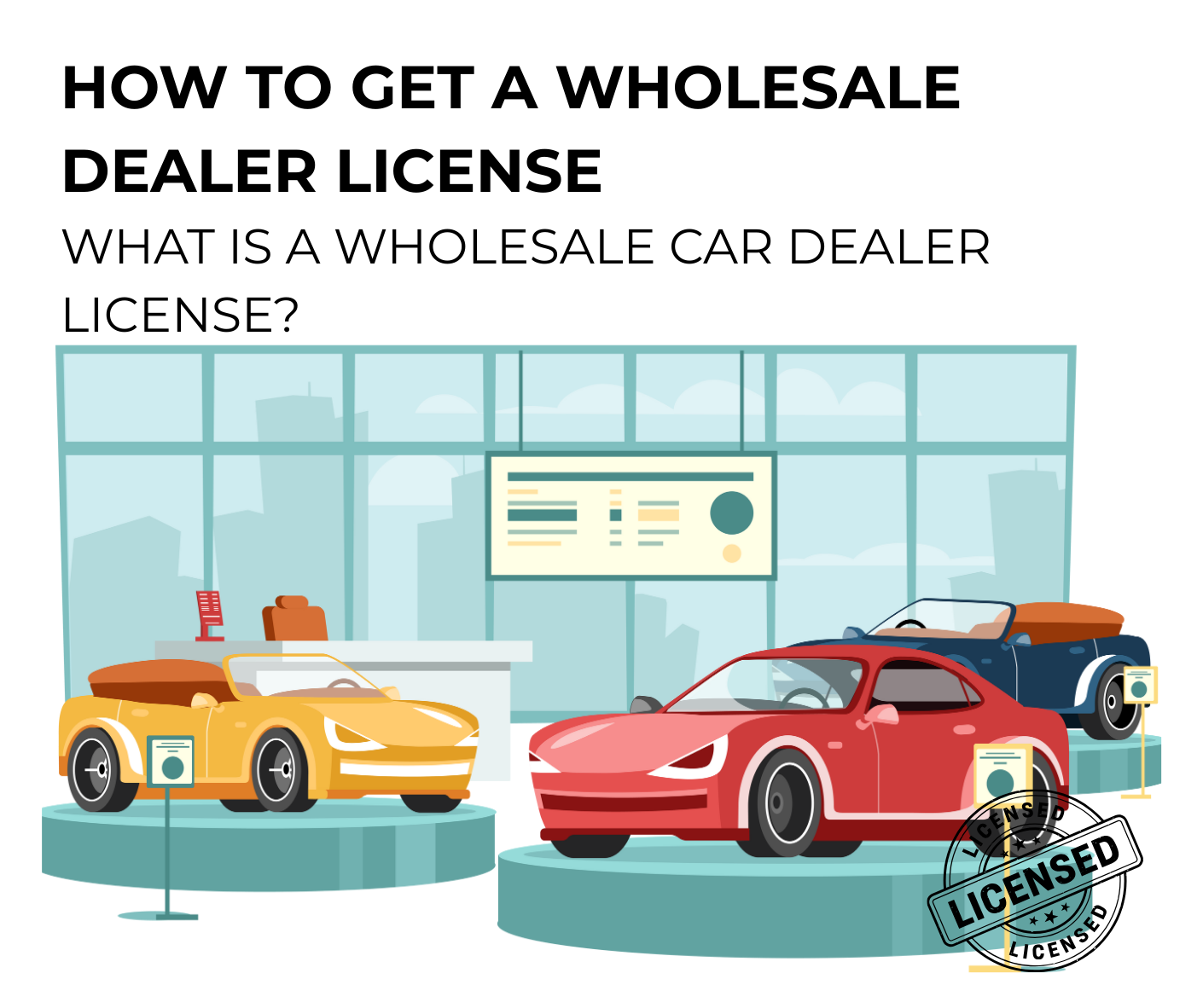 Як Отримати Ліцензію Оптового Автодилера?
